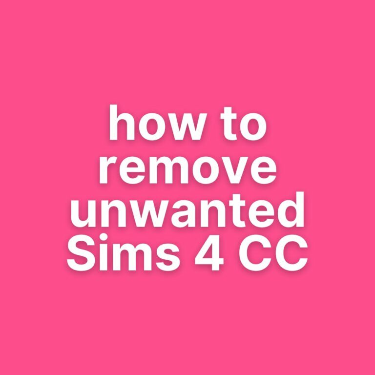 How to Remove Sims 4 CC